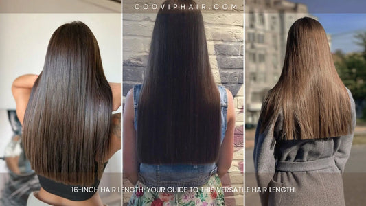 16-Inch Hair Length: Your Guide to This Versatile Hair Length - Cooviphair