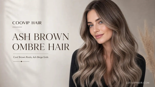 Ash Brown Ombre Hair: Balayage Vs Extensions Guide