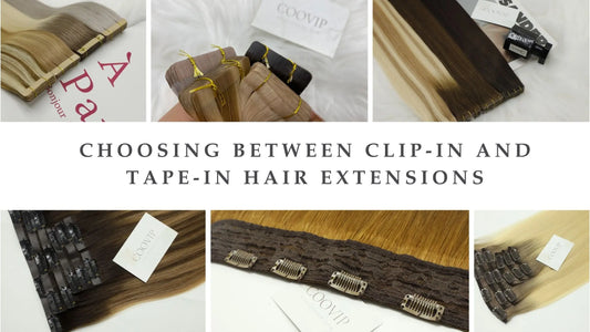 Choosing Between Clip-In and Tape-In Hair Extensions - Cooviphair
