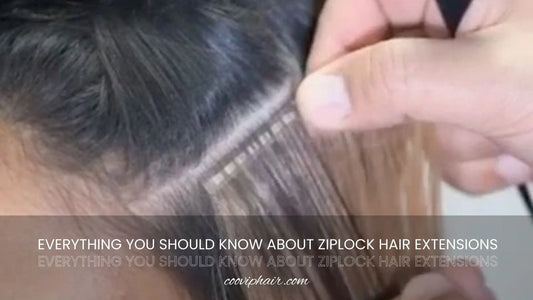 Everything You Should Know About Ziplock Hair Extensions (Yes, They're a Thing) - Cooviphair