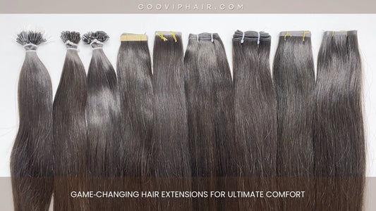 Game‑Changing Hair Extensions for Ultimate Comfort – A Real‑World Guide for Salons &amp; Extension Lovers - Cooviphair