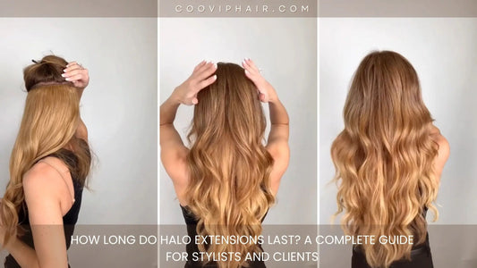 How Long Do Halo Extensions Last? A Complete Guide for Stylists and Clients - Cooviphair