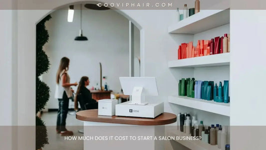 How Much Does It Cost to Start a Salon Business? - Cooviphair