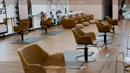 How to Open a Successful Salon? - Cooviphair