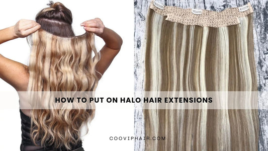 How to Put on Halo Hair Extensions - Cooviphair