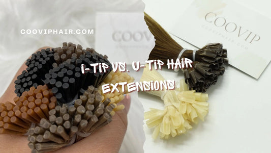 I-Tip Vs. U-Tip Hair Extensions - Cooviphair