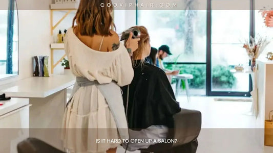 Is It Hard to Open Up a Salon? - Cooviphair