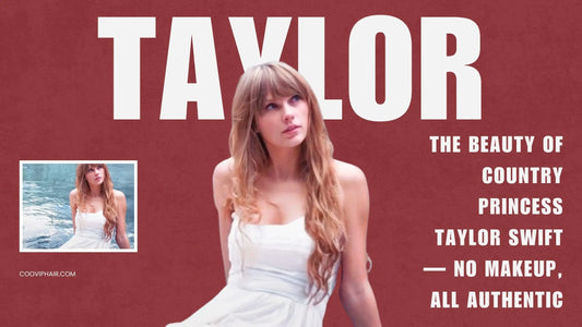 The Beauty of Country Princess Taylor Swift — No Makeup, All Authentic - Cooviphair
