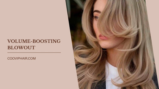 How to Use Hair Extensions for Volume: The Complete Guide - Cooviphair