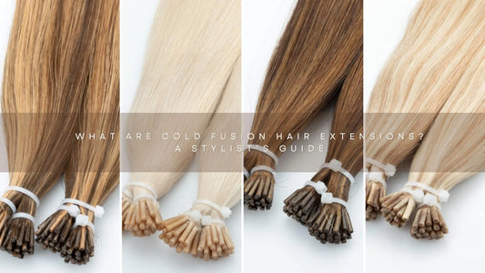 What Are Cold Fusion Hair Extensions? A Stylist’s Guide - Cooviphair